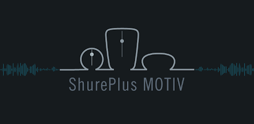 ShurePlus™ MOTIV 应用免费下载及使用指南：功能详解与潜在风险分析